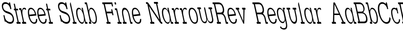 Street Slab Fine NarrowRev Regular font
