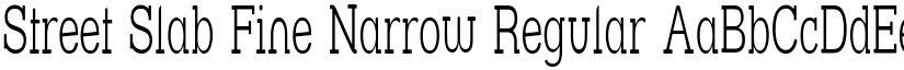 Street Slab Fine Narrow Regular font