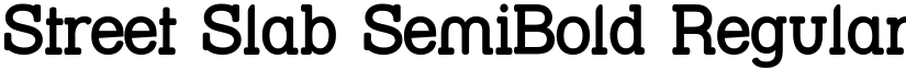 Street Slab SemiBold Regular font