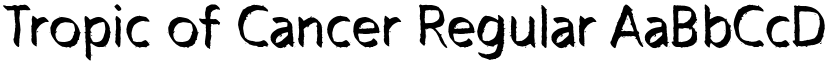 Tropic of Cancer Regular font