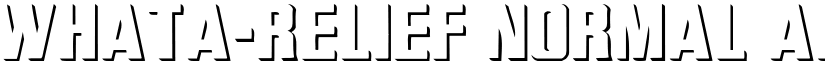 WhatA-Relief Normal font