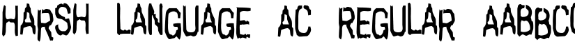 Harsh language AC Regular font