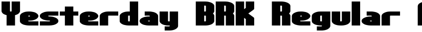 Yesterday BRK Regular font