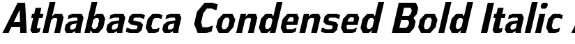 Athabasca Condensed Bold Italic font