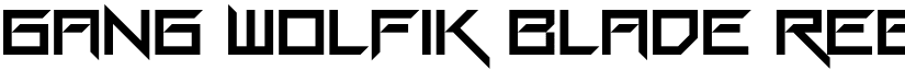 Gang Wolfik Blade Regular font