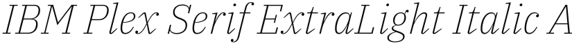 IBM Plex Serif ExtraLight Italic font