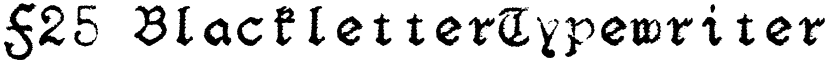 F25 BlackletterTypewriter font