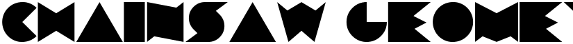 Chainsaw Geometric Regular font