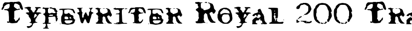 Typewriter Royal 200 Trashed font