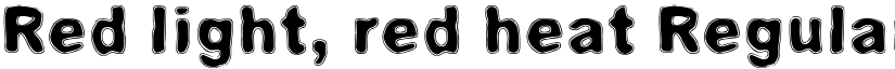 Red light, red heat Regular font