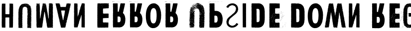 Human Error Upside Down Regular font