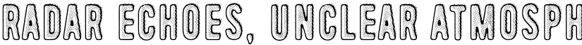 Radar Echoes, Unclear Atmospher Regular font
