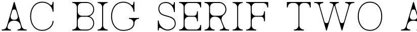 AC Big Serif Two font