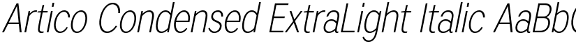 Artico Condensed ExtraLight Italic font