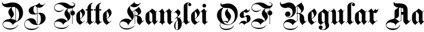 DS Fette Kanzlei OsF Regular font