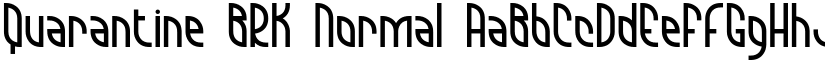 Quarantine BRK Normal font