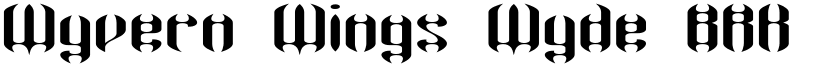 Wyvern Wings Wyde BRK Normal font