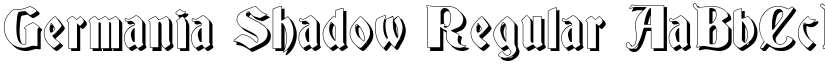 Germania Shadow Regular font