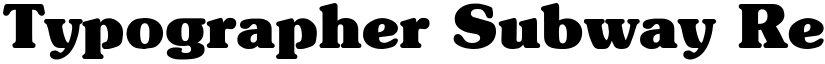 Typographer Subway Regular font