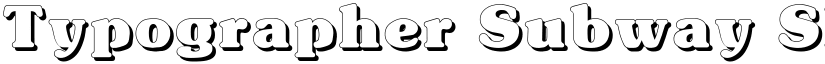 Typographer Subway Shadow font