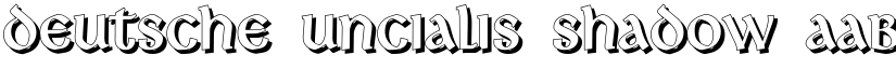 Deutsche Uncialis Shadow font