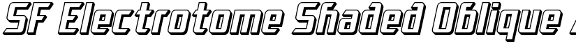 SF Electrotome Shaded Oblique font