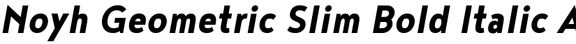 Noyh Geometric Slim Bold Italic font