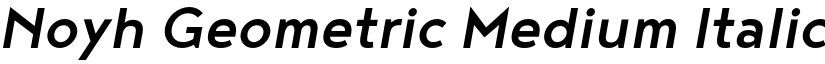 Noyh Geometric Medium Italic font