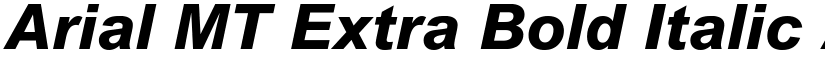 Arial MT Extra Bold Italic font