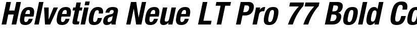 Helvetica Neue LT Pro 77 Bold Condensed Oblique font