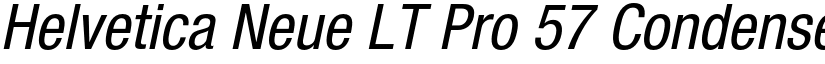 Helvetica Neue LT Pro 57 Condensed Oblique font