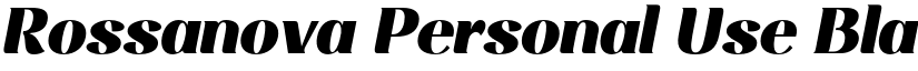 Rossanova Personal Use Black Italic font