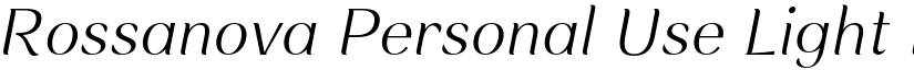 Rossanova Personal Use Light Italic font