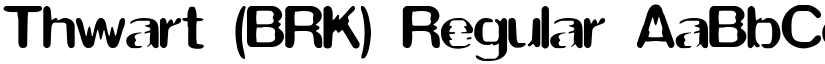 Thwart (BRK) Regular font