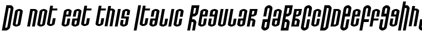 Do not eat this Italic Regular font