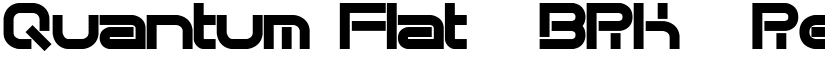 Quantum Flat (BRK) Regular font
