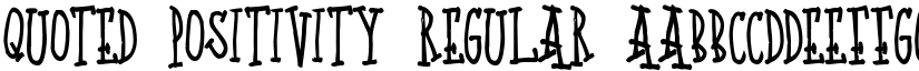 Quoted Positivity Regular font