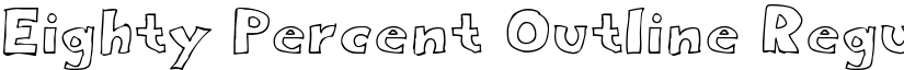 Eighty Percent Outline Regular font