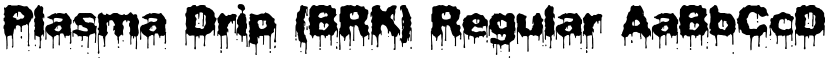 Plasma Drip (BRK) Regular font