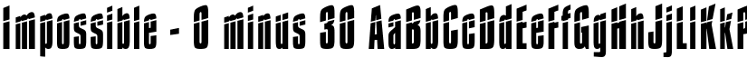Impossible - 0 minus 30 font