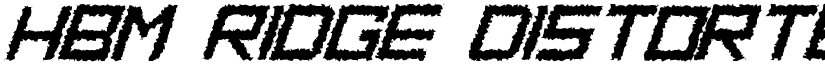HBM Ridge Distorted font