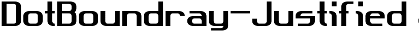 DotBoundray-Justified Justified font