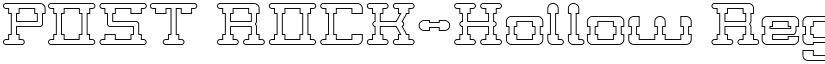 POST ROCK-Hollow Regular font