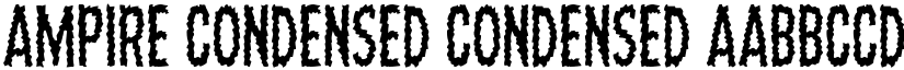 Ampire Condensed Condensed font