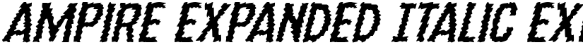 Ampire Expanded Italic Expanded Italic font