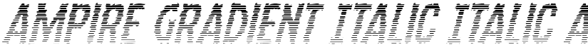 Ampire Gradient Italic Italic font