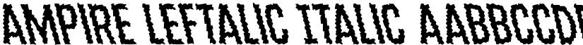 Ampire Leftalic Italic font