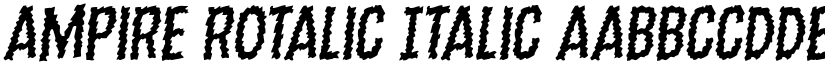 Ampire Rotalic Italic font