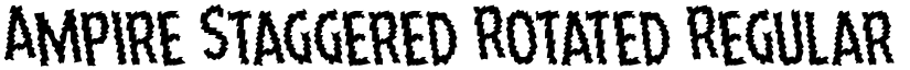 Ampire Staggered Rotated Regular font