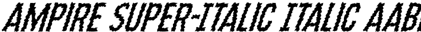 Ampire Super-Italic Italic font